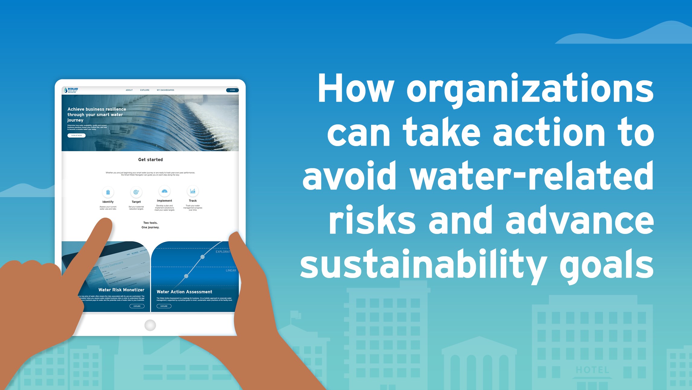 Illustration of hands on a tablet with Ecolab Smart Water Navigator displayed